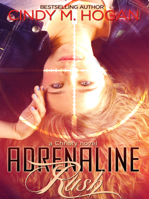 Title details for Adrenaline Rush by Cindy M. Hogan - Available